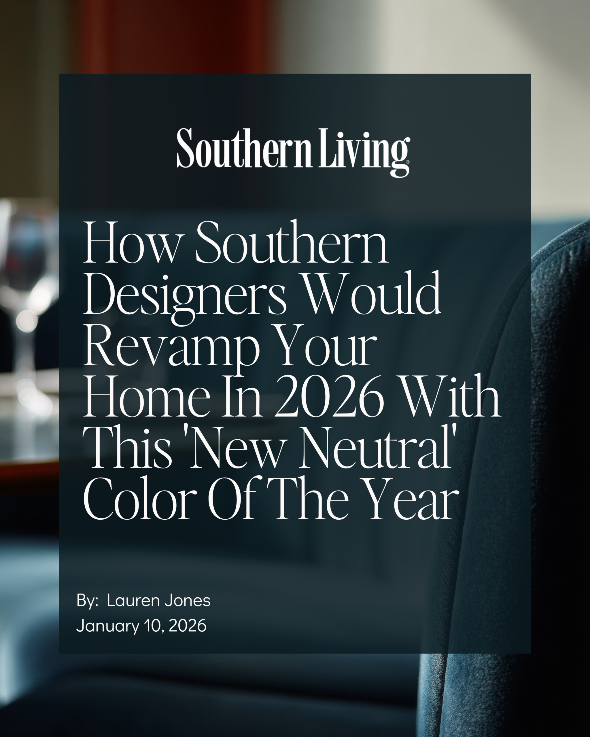 Southern Living feature on Behr's Hidden Gem Color of the Year with expert paint color insights from Catherine Shuman of The Intentional Design Studio