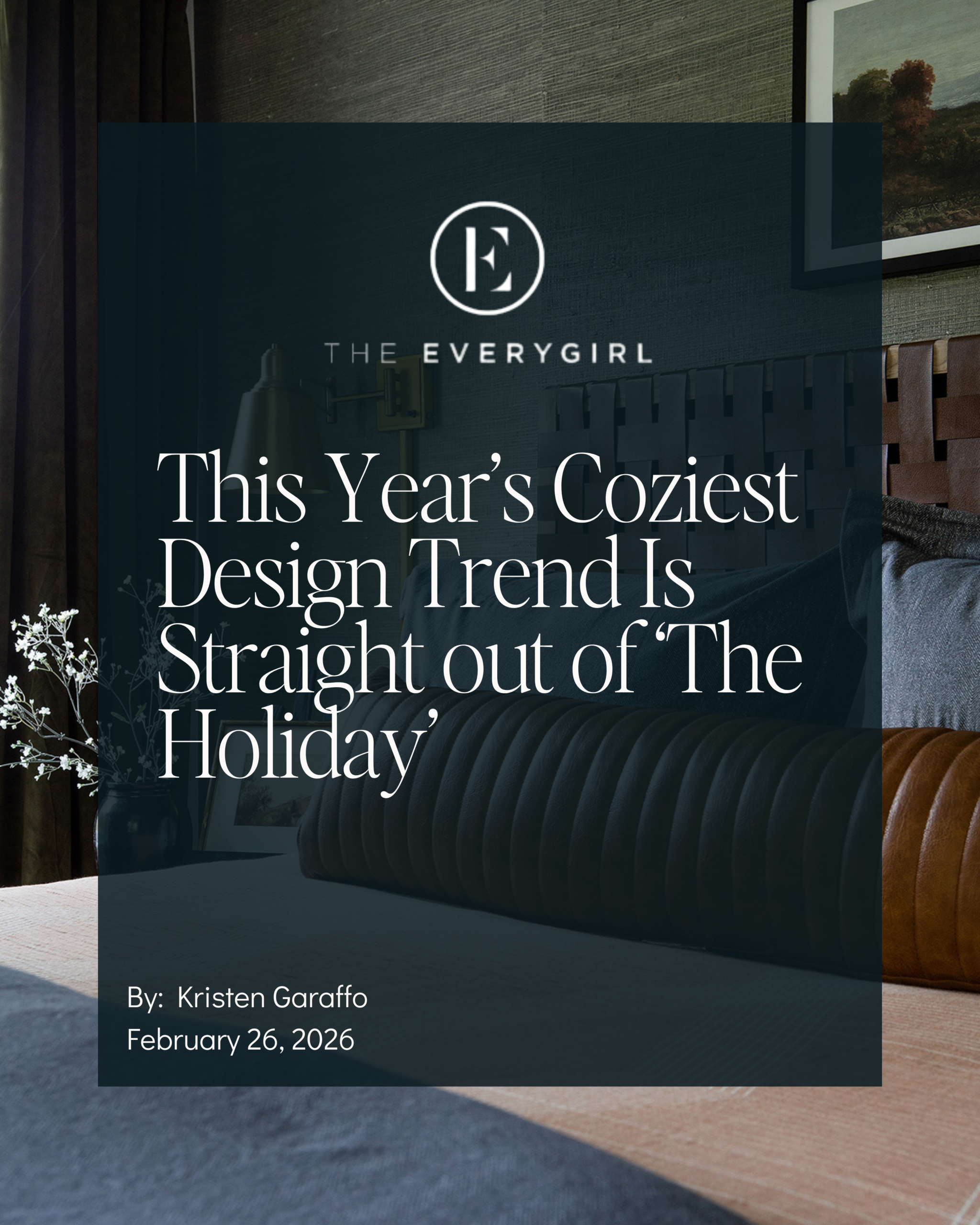 The Everygirl feature on English cottage decor with layered, wellness-focused design insights from Catherine Shuman of The Intentional Design Studio