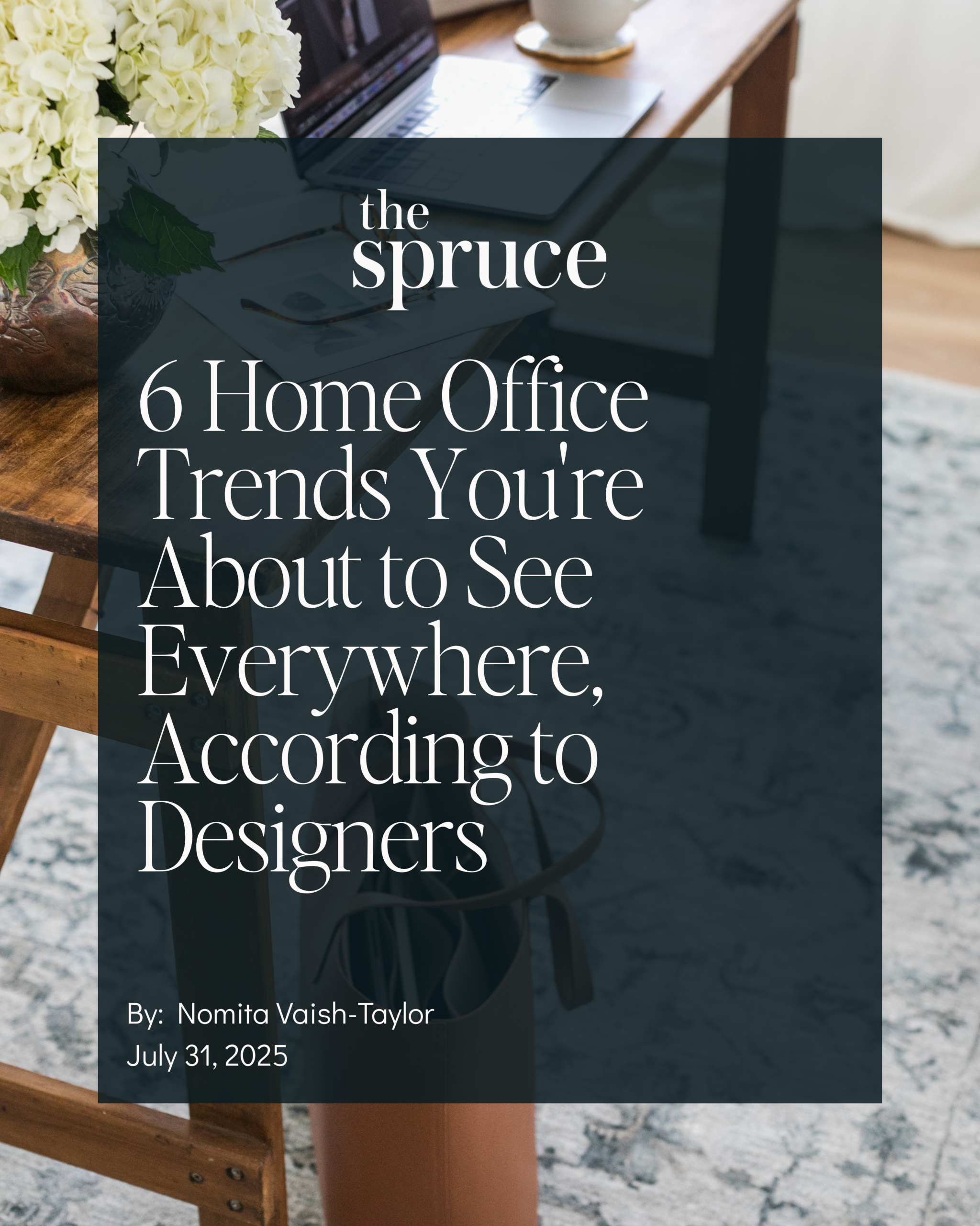 he Spruce feature on 2025 home office design trends with expert wellness workspace insights from Catherine Shuman of The Intentional Design Studio